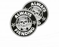 Freizeit Fiend Sticker Always Fiending 6"  