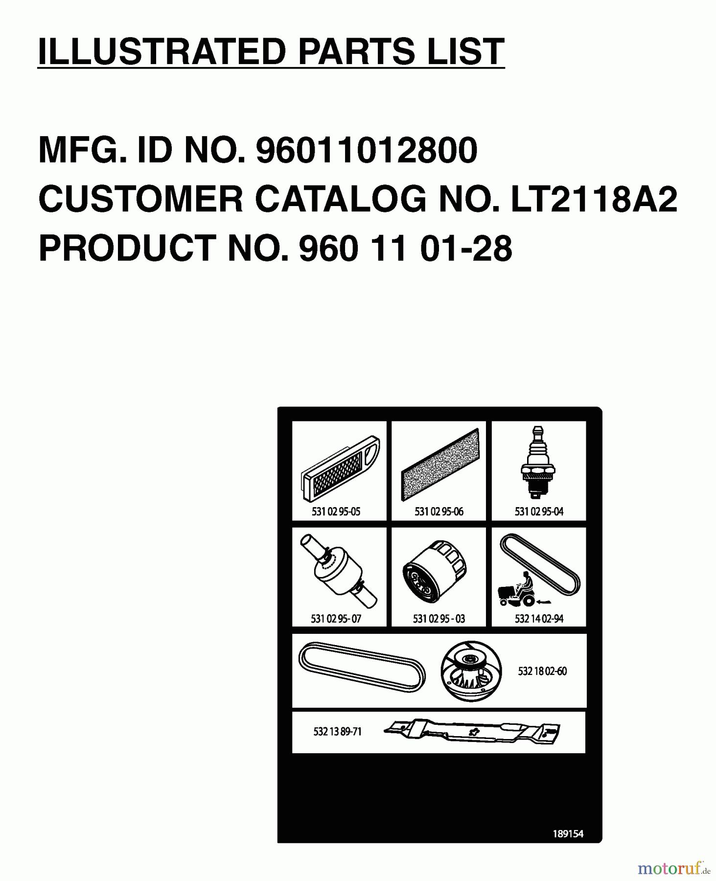  Jonsered Rasen  und Garten Traktoren LT2118 A2 (96011012800) - Jonsered Lawn & Garden Tractor (2006-02) FREQUENTLY USED PARTS